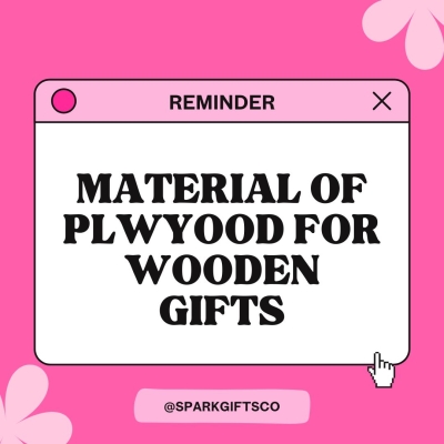 Why Plywood Is Popular for Wooden Gifts