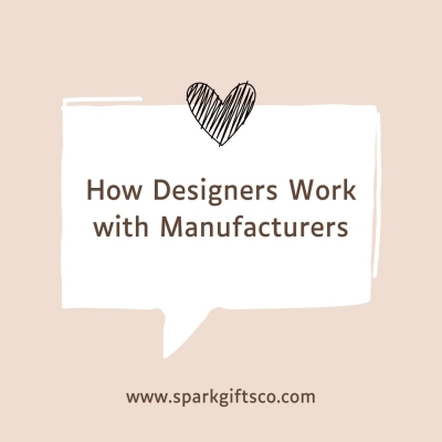 How Designers Work with Manufacturers